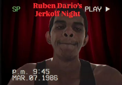 Ruben Dario's Jerkoff Night Vol. 1
