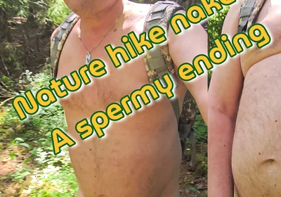 Nature Trip Naked, Ends with Sperm